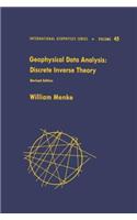 Geophysical Data Analysis: Discrete Inverse Theory(45 International Geophysics)