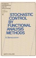Stochastic Control by Functional Analysis Methods: (Studies in Mathematics and Its Applications)