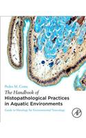 Handbook of Histopathological Practices in Aquatic Environments