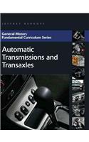 General Motors Fundamental Curriculum Series: Automatic Transmissions and Transaxles