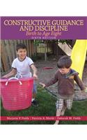 Constructive Guidance and Discipline: Birth to Age Eight