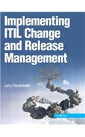 Implementing ITIL Change and Release Management: (IBM Press)