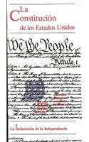 La Constitucion de Los Estados Unidos y La Declaracion de La Independencia
