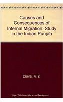 Causes and Consequences of Internal Migration: Study in the Indian Punjab