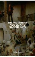 Victorian Novel and Masculinity