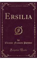 Ersilia (Classic Reprint)