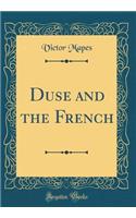 Duse and the French (Classic Reprint)