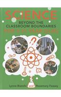 Science Beyond the Classroom Boundaries for 7-11 Year Olds