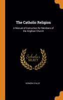 The Catholic Religion