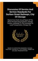 Discussion of Service and Service Standards for Surface Street Railways, City of Chicago