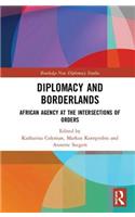 Diplomacy and Borderlands