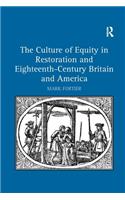 Culture of Equity in Restoration and Eighteenth-Century Britain and America