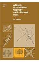 Simple Non-Euclidean Geometry and Its Physical Basis