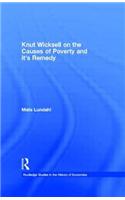 Knut Wicksell on the Causes of Poverty and its Remedy