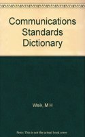 Communications Standards Dictionary