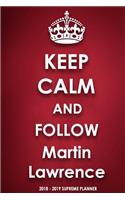 Keep Calm and Follow Martin Lawrence