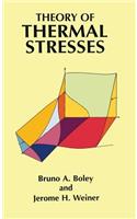 Theory of Thermal Stresses