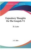 Expository Thoughts On The Gospels V1