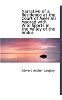 Narrative of a Residence at the Court of Meer Ali Moorad with Wild Sports in the Valley of the Andus: (English)