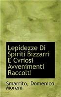 Lepidezze Di Spiriti Bizzarri E Cvriosi Avvenimenti Raccolti