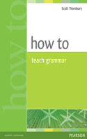 How to Teach Grammar: (How to)
