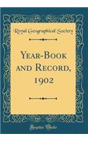 Year-Book and Record, 1902 (Classic Reprint)