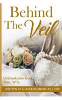 Behind The Veil