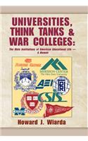 Universities, Think Tanks and War Colleges: A Memoir