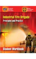 Industrial Fire Brigade: Principles and Practice, Student Workbook