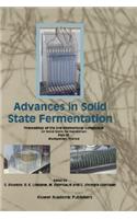 Advances in Solid State Fermentation