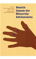 Health Issues for Minority Adolescents