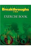 Breakthroughs in Math, Exercise Book: (Breakthroughs Exercise Books)