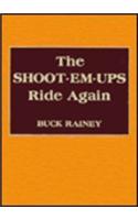 The Shoot-Em-Ups Ride Again