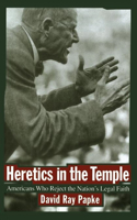 Heretics in the Temple