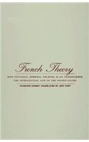 French Theory: How Foucault, Derrida, Deleuze, & Co. Transformed the Intellectual Life of the United States: How Foucault, Derrida, Deleuze, & Co. Transformed the Intellectual Life of the United States