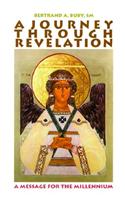 A Journey Through Revelation: A Message for the New Millennium