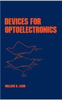 Devices for Optoelectronics