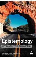 Epistemology: Key Concepts in Philosophy