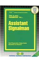 Assistant Signalman: Passbooks Study Guide