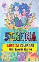 Sirena Libro da Colorare: Per i bambini di età 4-8 (Libri da colorare per bambini) - Pagine da colorare carino - Un libro da colorare e attività per bambini