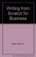 Writing from Scratch for Business