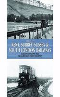 Images of Kent, Surrey, Sussex & South London Railways