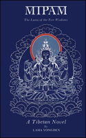 Mipam: The Lama of the Five Wisdoms
