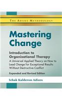 Mastering Change - Introduction to Organizational Therapy