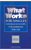 What Works for Singles