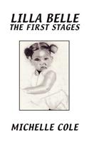Lilla Belle the First Stages