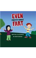 Even Pretty Girls Fart