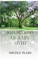 Reflections of a Life Lived
