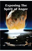Exposing the Spirit of Anger