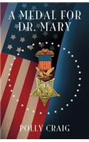 A Medal for Dr. Mary